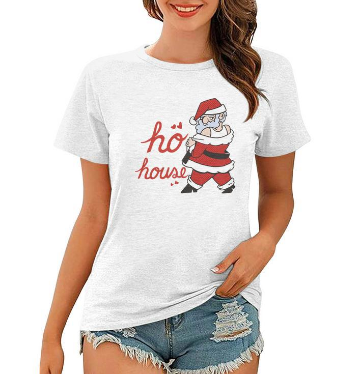 Theres A Ho In This House Funny Santa Women T-shirt