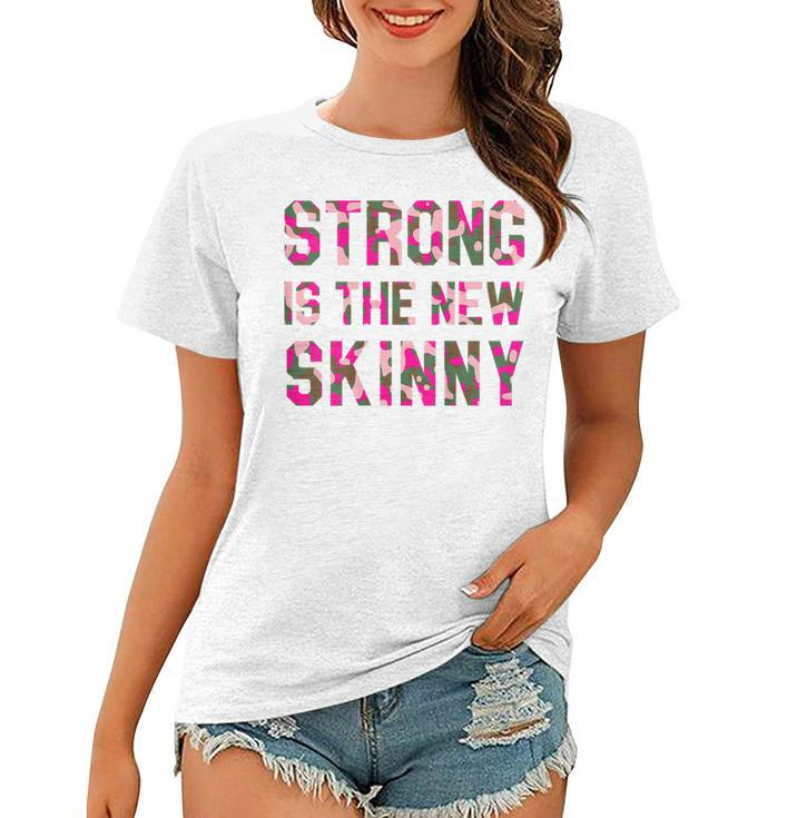 Womens Strong Is The New Skinny Pink Camo Gym Camouflage Lover  Women T-shirt