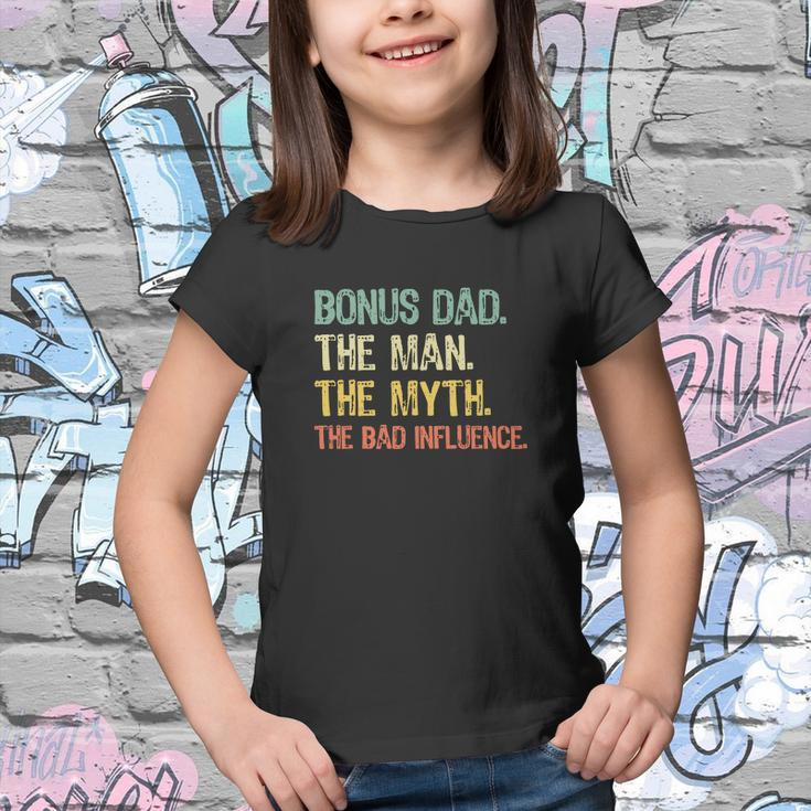 Bonus Dad The Man Myth Bad Influence Retro Gift Christmas Youth T-shirt