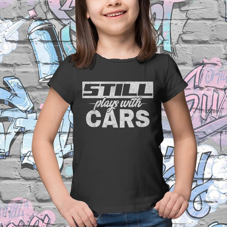 Car For Men Still Plays With Cars Mechanic Youth T-shirt