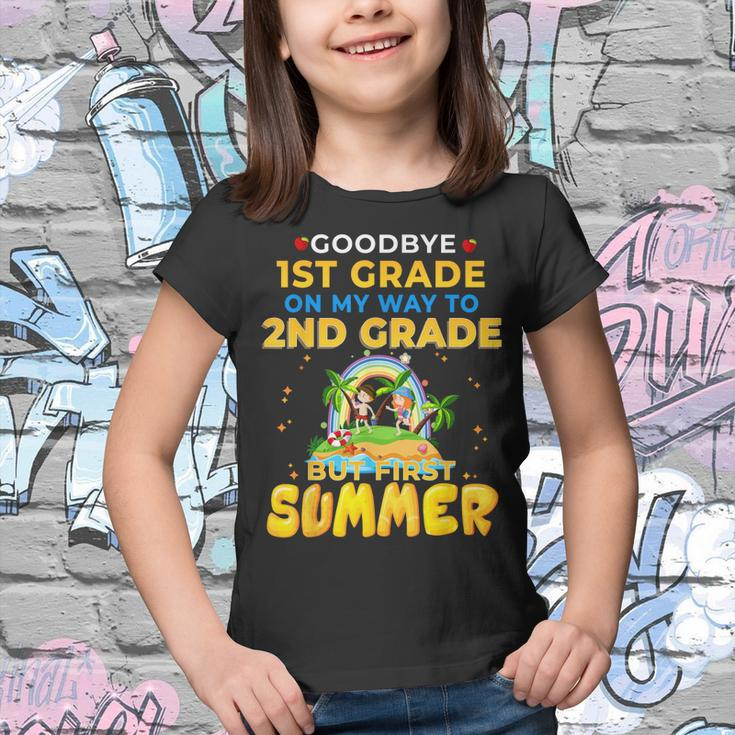 Goodbye 1St Grade Graduation To 2Nd Grade Hello Summer Youth T-shirt