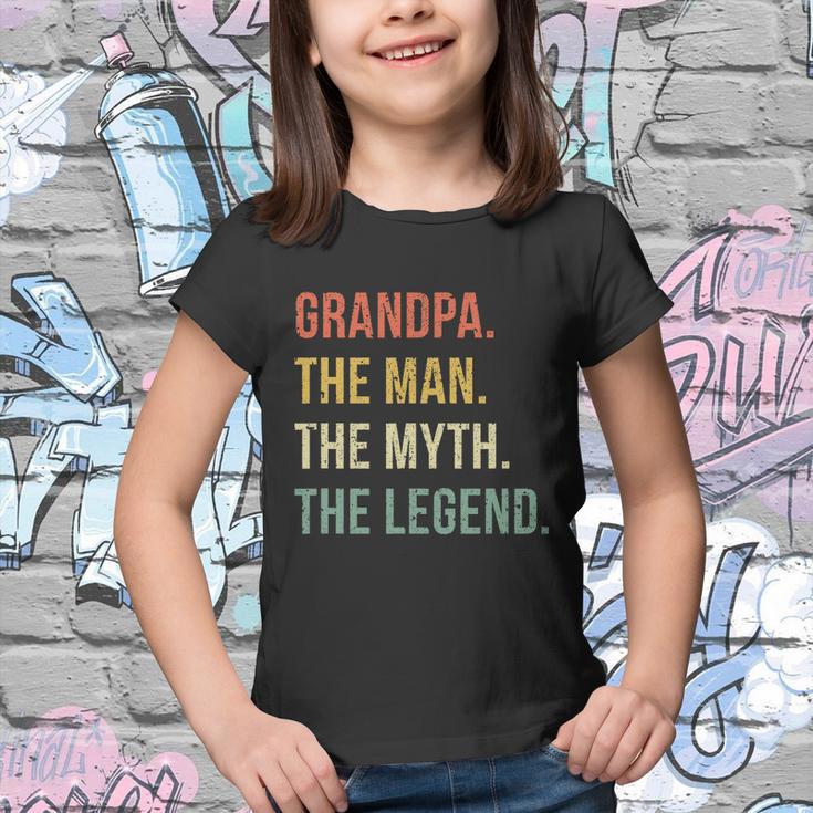 Grandpa The Man The Myth The Legend Wonderful Gift For Grandfathers Youth T-shirt