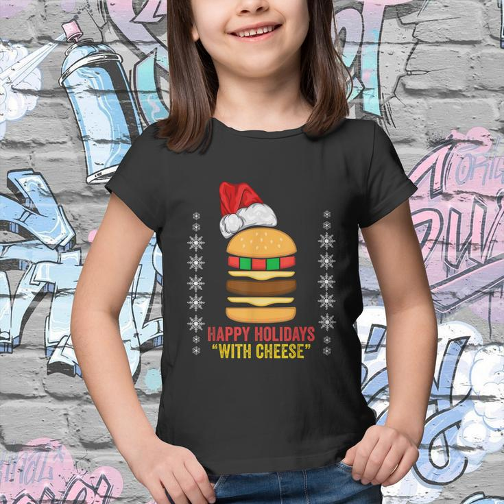Happy Holidays With Cheese Shirt Christmas Cheeseburger Gift Youth T-shirt