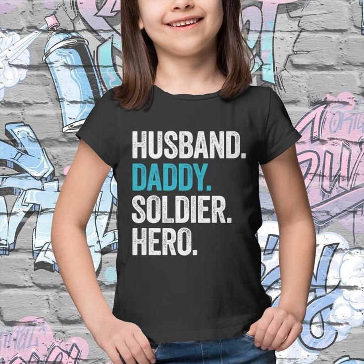 Husband Daddy Soldier Hero Legend Father Gift Military Gift Youth T-shirt