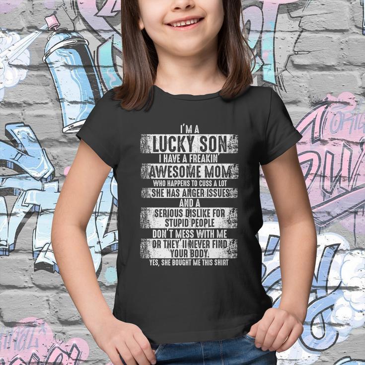 Im A Lucky Son Because I Have A Freaking Awesome Mom Shirt Tshirt Youth T-shirt