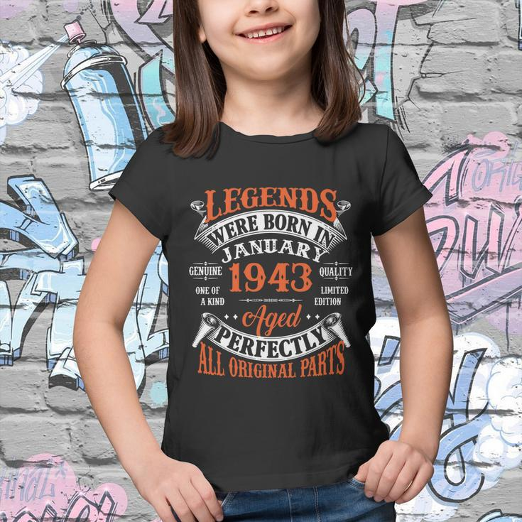 Legend 1943 Vintage 80Th Birthday Born In January 1943 Youth T-shirt