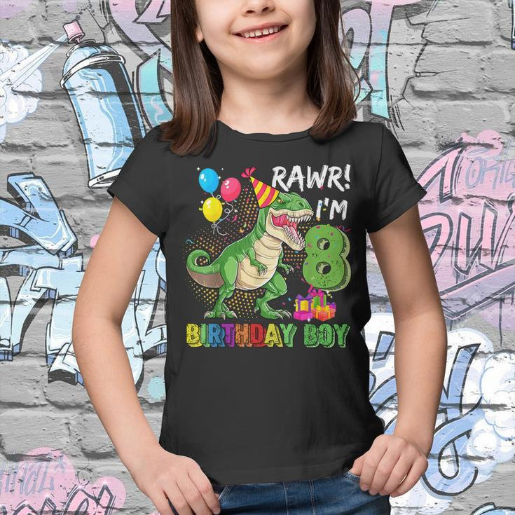 Rawr Im 8 Dinosaur Birthday Boy 8 Year Old 8Th Birthday Trex Youth T-shirt