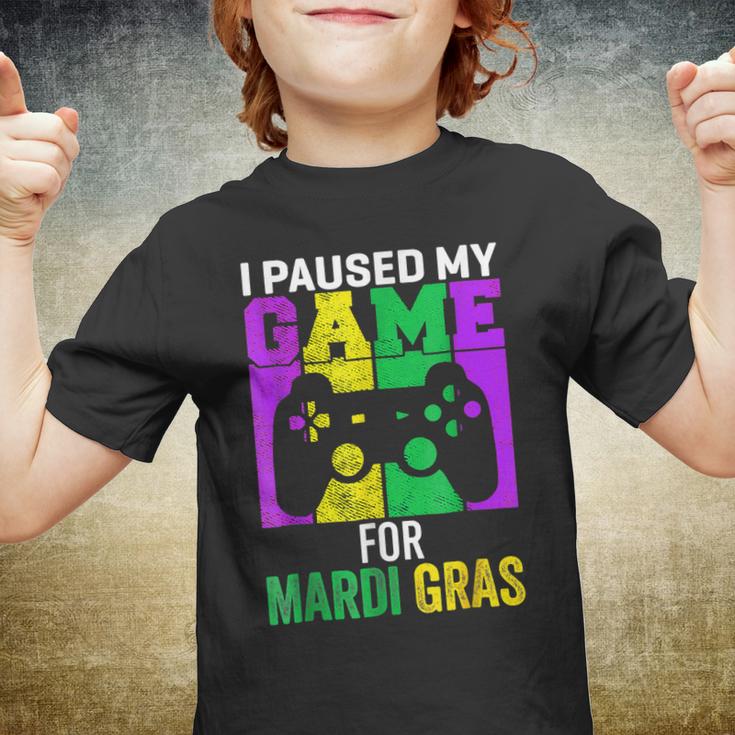 I Paused My Game For Mardi Gras Video Game Mardi Gras  Youth T-shirt