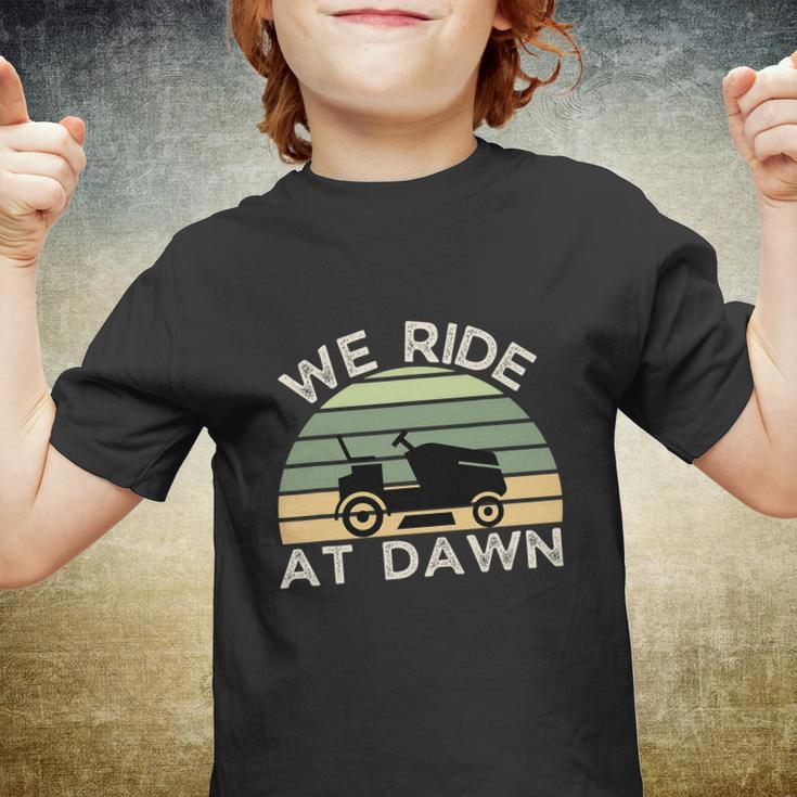 Fathers Day Funny We Ride At Dawn Mens Lawnmower Youth T-shirt