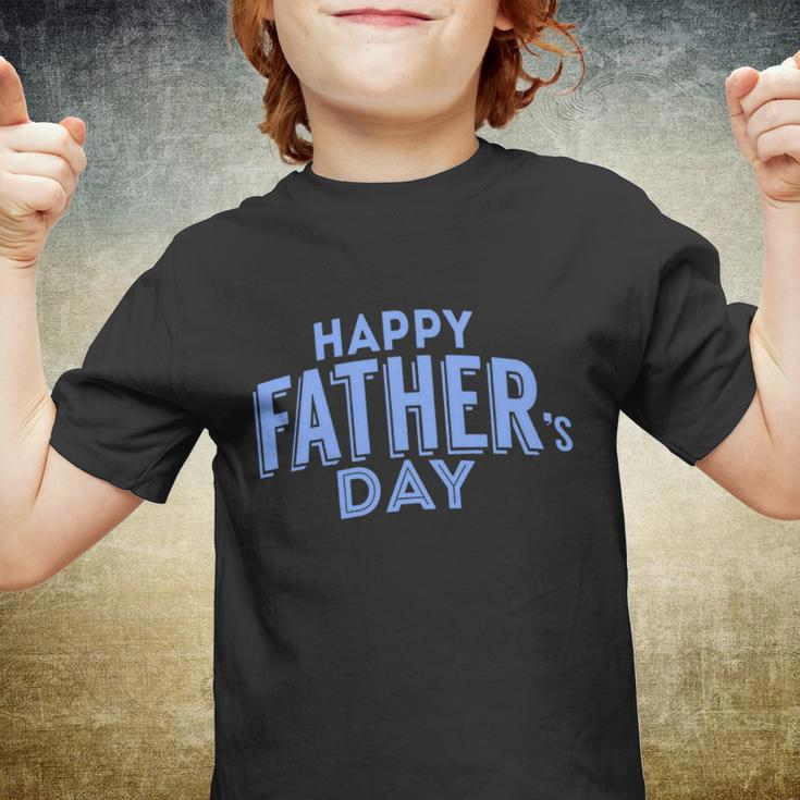 Happy Fathers Day Gift For Dad V2 Youth T-shirt