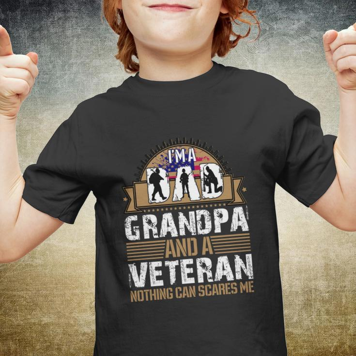I Am A Dad Grandpa And A Veteran Nothing Can Scares Me Youth T-shirt