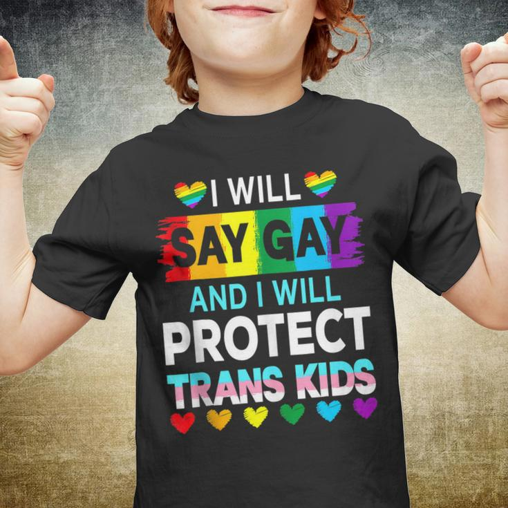I Will Say Gay And I Will Protect Trans Kids Lgbtq Pride Youth T-shirt