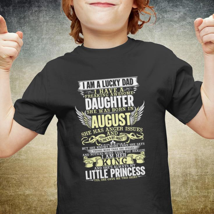 Im A Lucky Dad I Have A Freaking Awesome Daughter Youth T-shirt