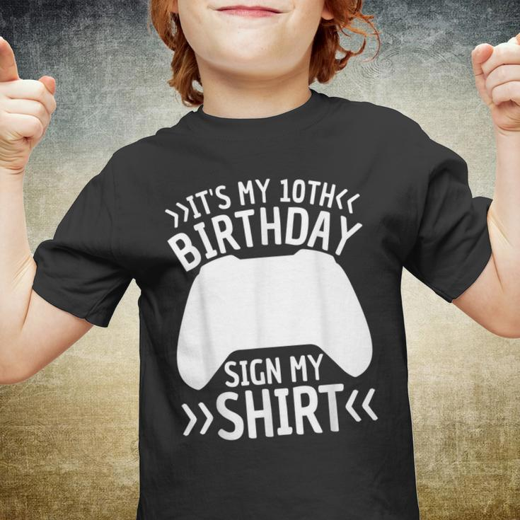 Its My 10Th Birthday Sign My 10 Years Old Boy Gamer Youth T-shirt