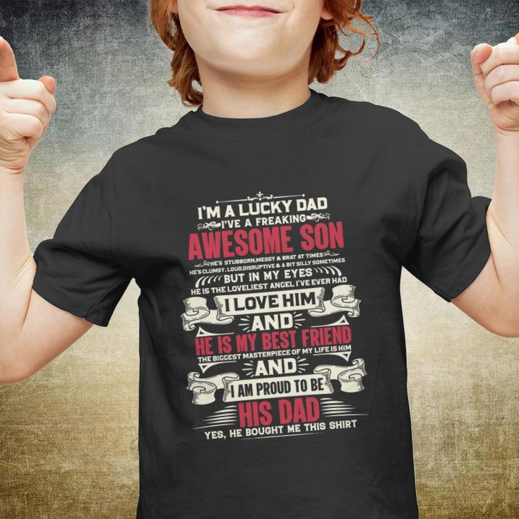 Lucky Dad Fathers Day Proud Dad Of A Freaking Awesome Son Youth T-shirt