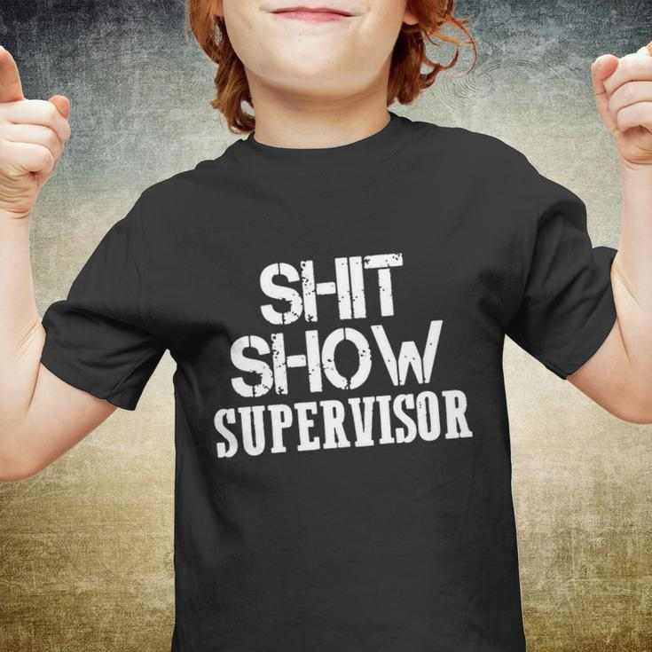 Shitshow Supervisor Funny Tee Youth T-shirt