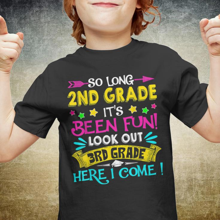 So Long 2Nd Grade Graduation Look Out 3Rd Grade Here I Come Youth T-shirt