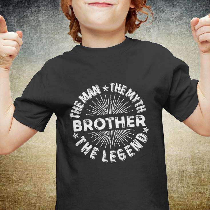 The Man The Myth The Legend For Brother Youth T-shirt