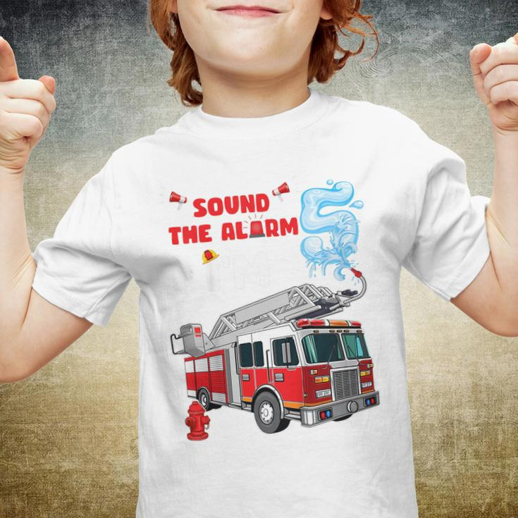 Kids Sound The Alarm Im 5 Kids Fire Truck Firefighter Birthday Youth T-shirt