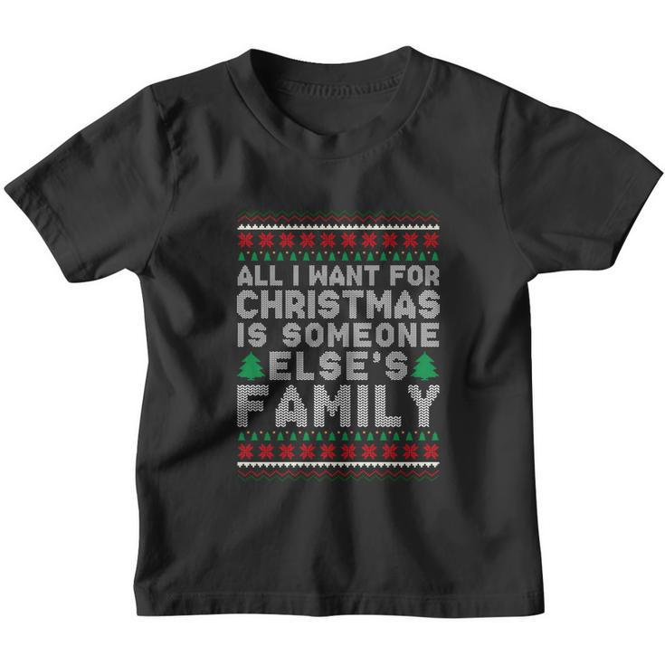 All I Want For Christmas Is Someone Elses Family Youth T-shirt