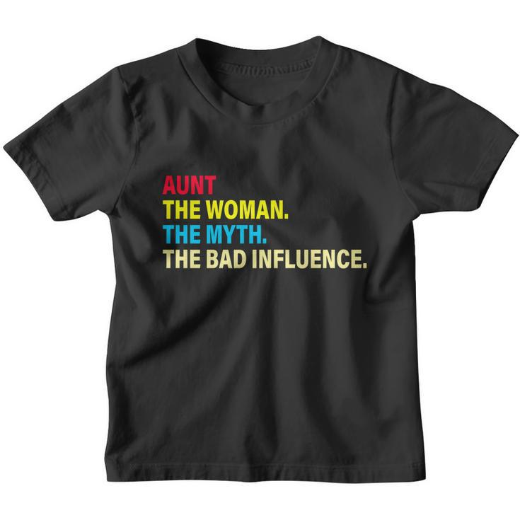 Aunt The Woman The Myth The Bad Influence Youth T-shirt