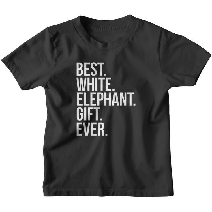 Best White Elephant Gift Ever Funny Christmas Youth T-shirt