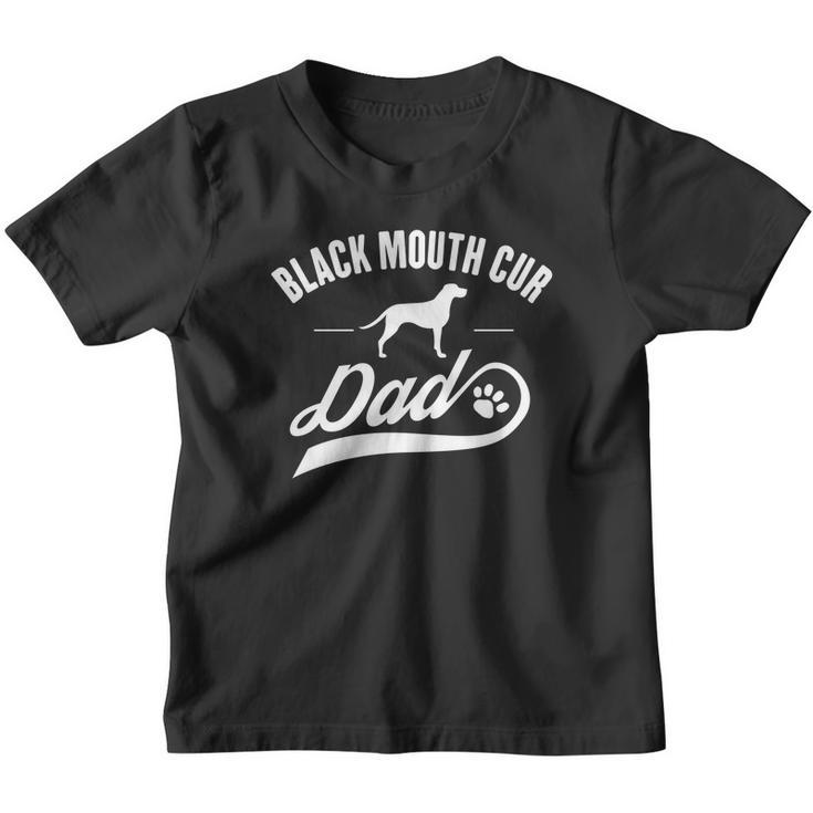Black Mouth Cur Dad Dog Owner Lover Youth T-shirt