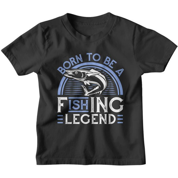 Born To Be A Fishing Legend Youth T-shirt
