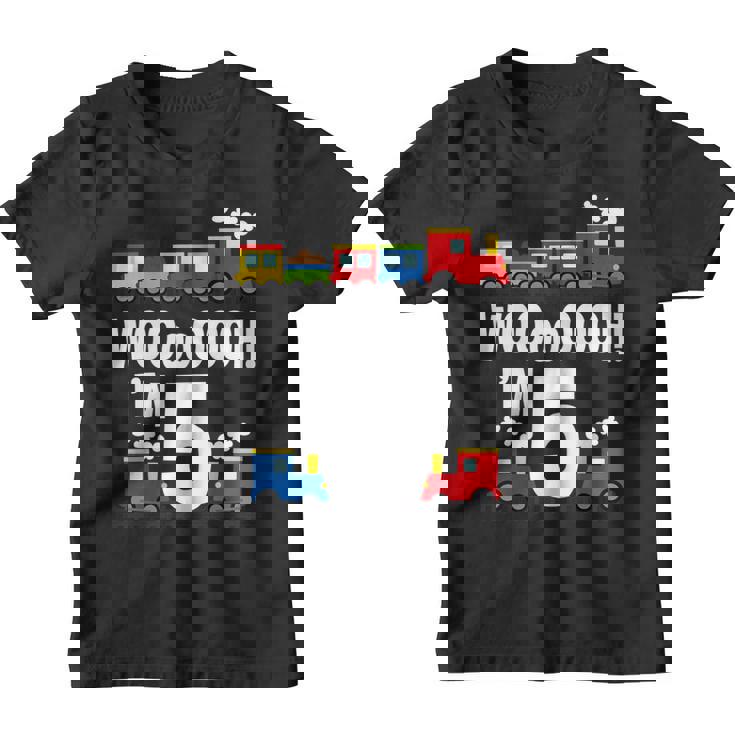Boys Woooooooh! I'm 5 Trains Birthday T-Shirt For Toddlers