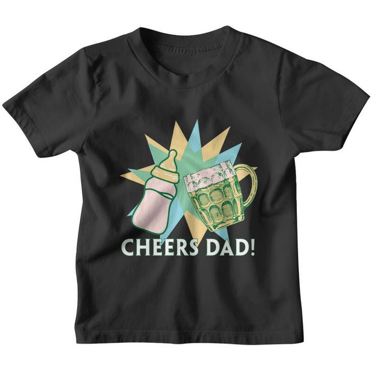 Cheers Dad Gift For Dad Fathers Day Youth T-shirt