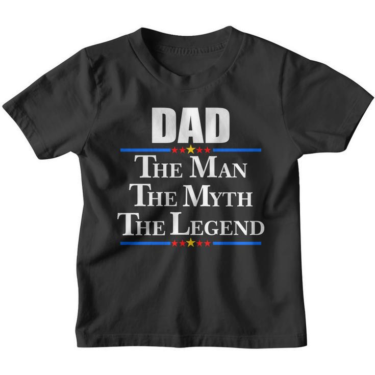 Dad The Man The Myth The Legend Stars Youth T-shirt