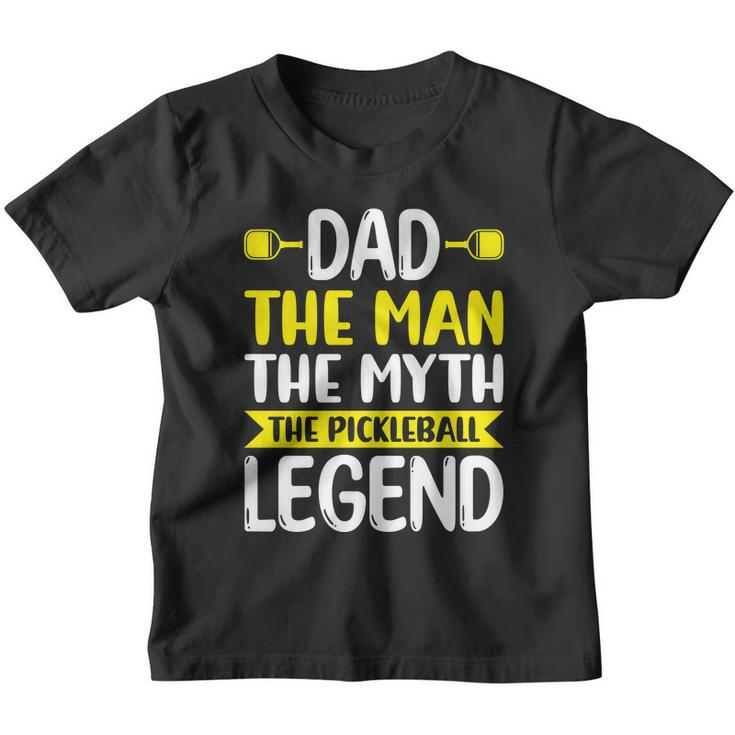 Dad The Myth The Pickleball Legend Funny Pickleball Youth T-shirt