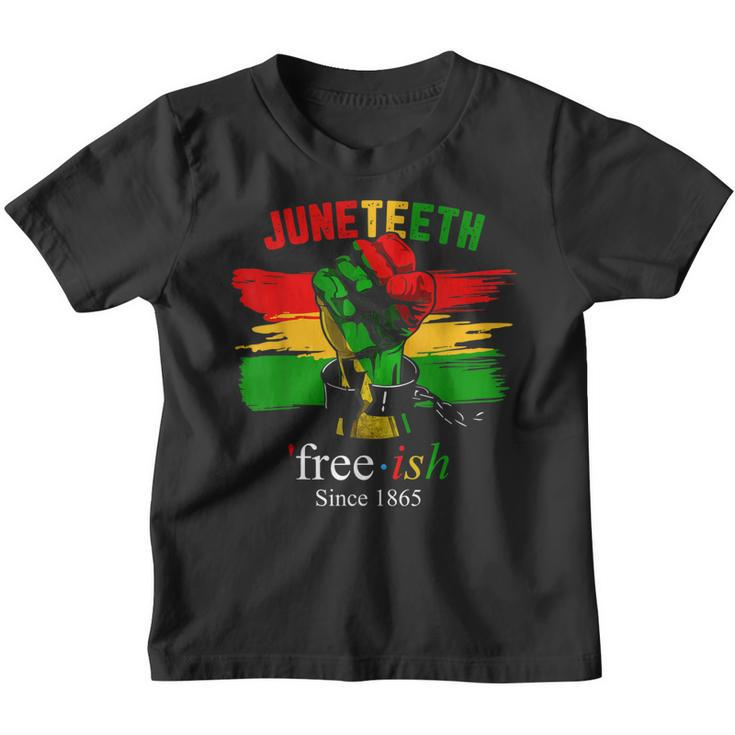 Free-Ish Juneteenth Black History Since 1865 Youth T-shirt