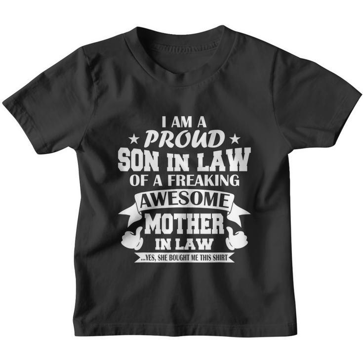 Funny Gift Im A Proud Son In Law Of A Freaking Awesome Mother In Law Gift Youth T-shirt