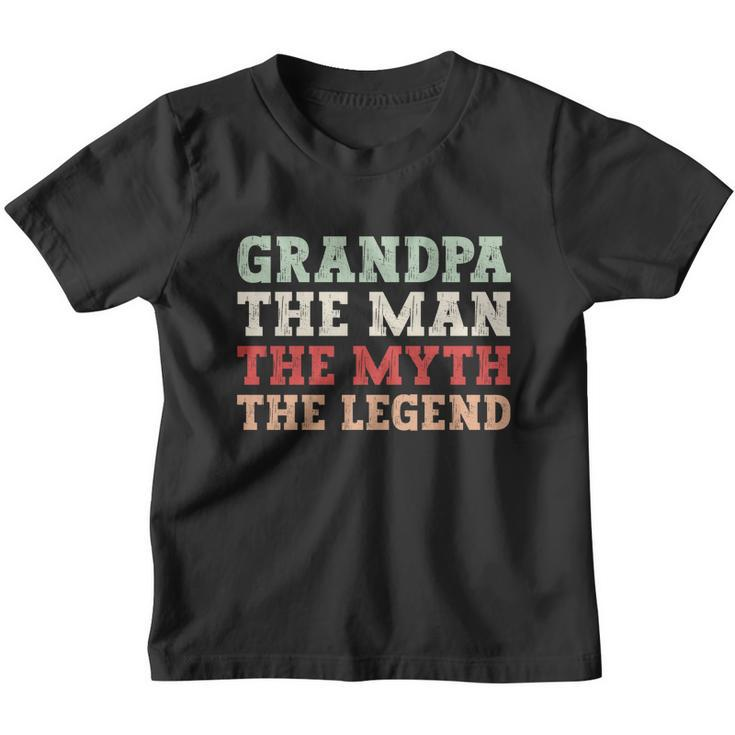 Grandpa The Man The Myth The Legend Grandfather Gift Youth T-shirt
