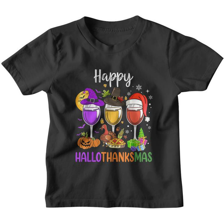 Halloween Thanksgiving Christmas Happy Hallothanksmas Wine Youth T-shirt