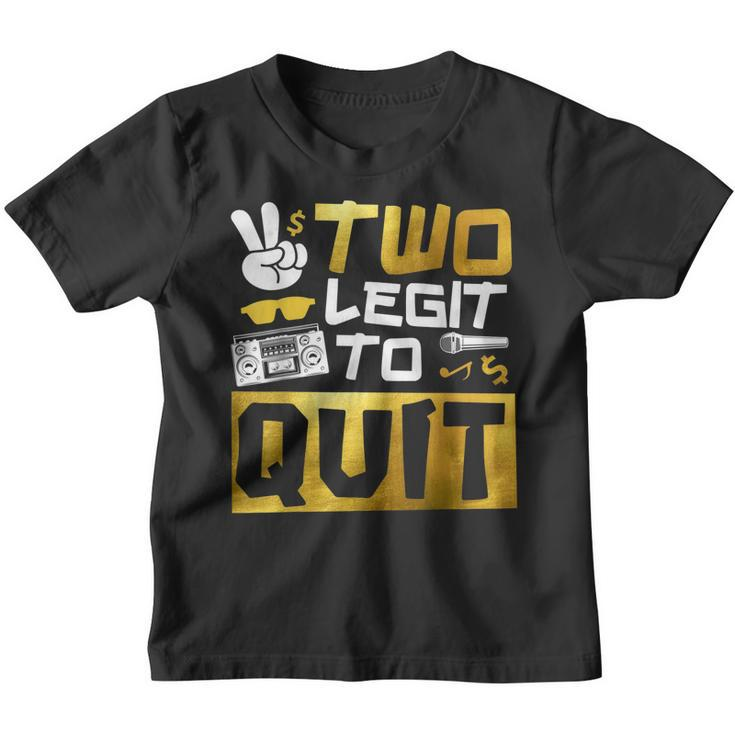 Hip Hop Two Legit To Quit 2Nd Birthday Decorations Boy Girl  Youth T-shirt