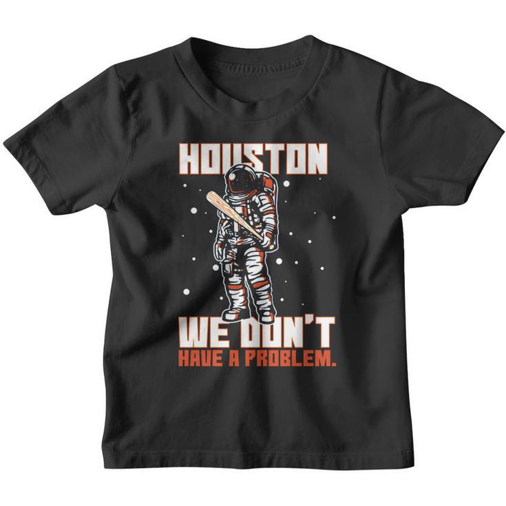 Houston We Dont Have A Problem Astronaut Youth T-shirt