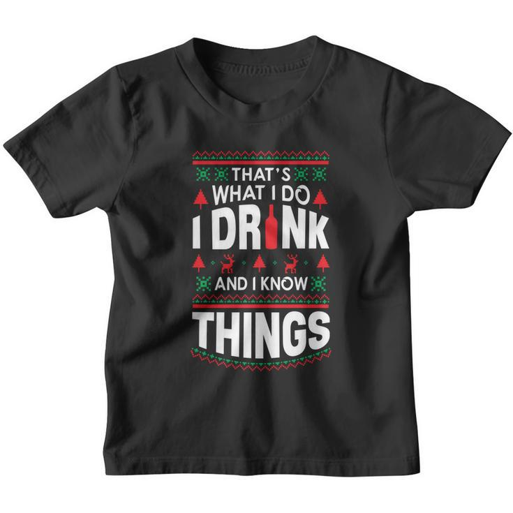 I And I Know Things Party Lover Ugly Christmas Sweater Gift Youth T-shirt