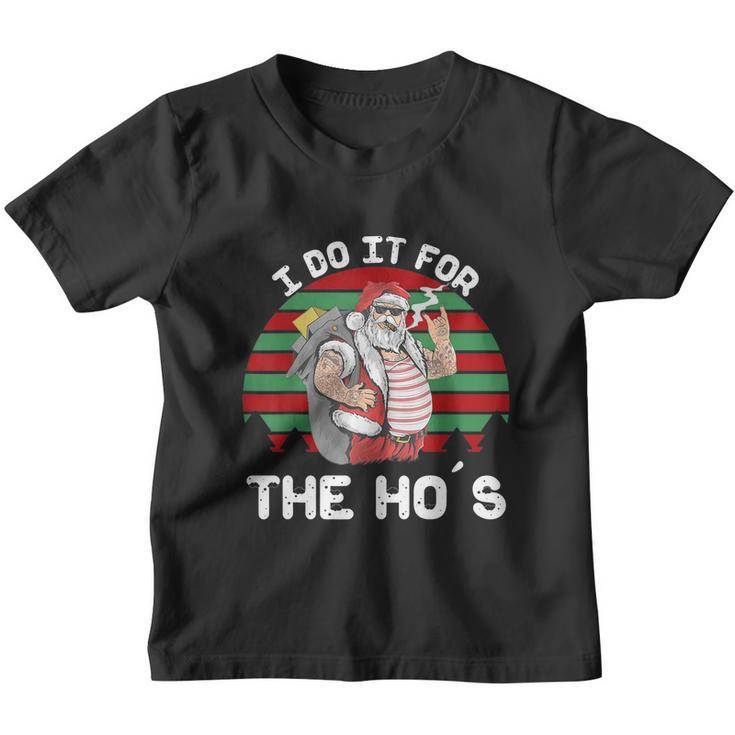 I Do It For The Hos Funny Inappropriate Christmas Men Santa Tshirt Youth T-shirt