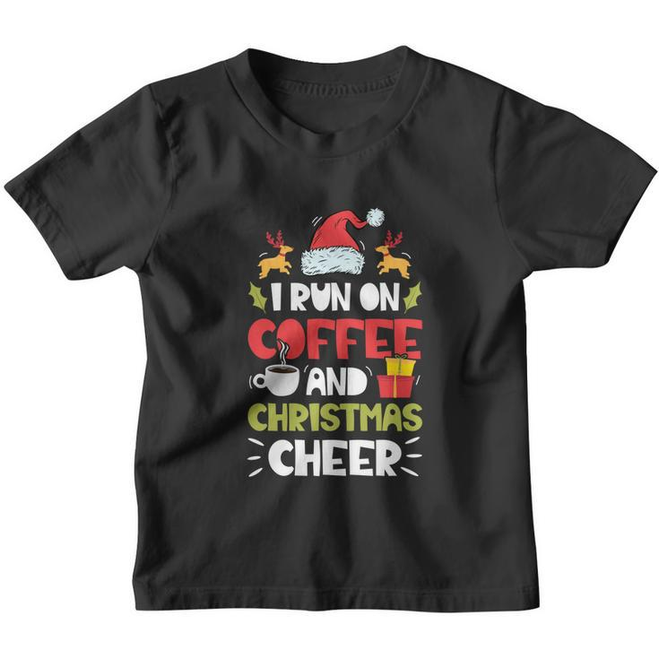 I Run On Coffee And Christmas Cheer Funny Men Women Xmas Youth T-shirt