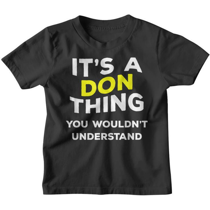 Its A Don Thing Funny Gift Name Men Boys Youth T-shirt