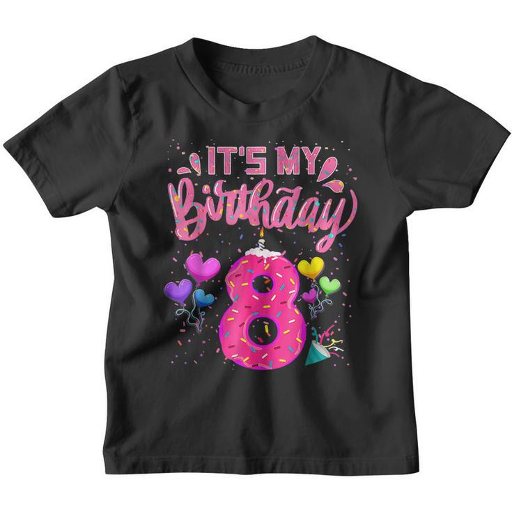 Its My 8Th Birthday Doughnut Happy 8 Years Old Girl Kids  Youth T-shirt