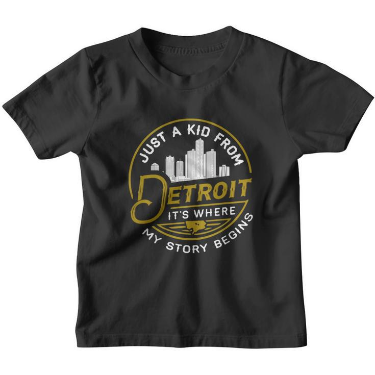 Just A Kid From Detroit It Is Where My Story Begins Lovely Gifts For Lovers Youth T-shirt