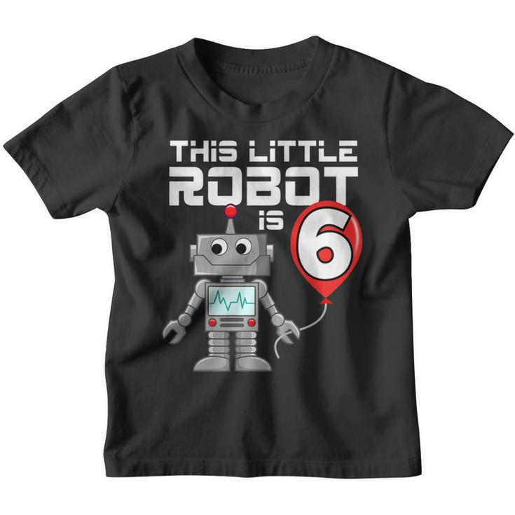 Kids 6 Year Old Robot Birthday Shirt Science Robotics 6Th Gift Youth T-shirt