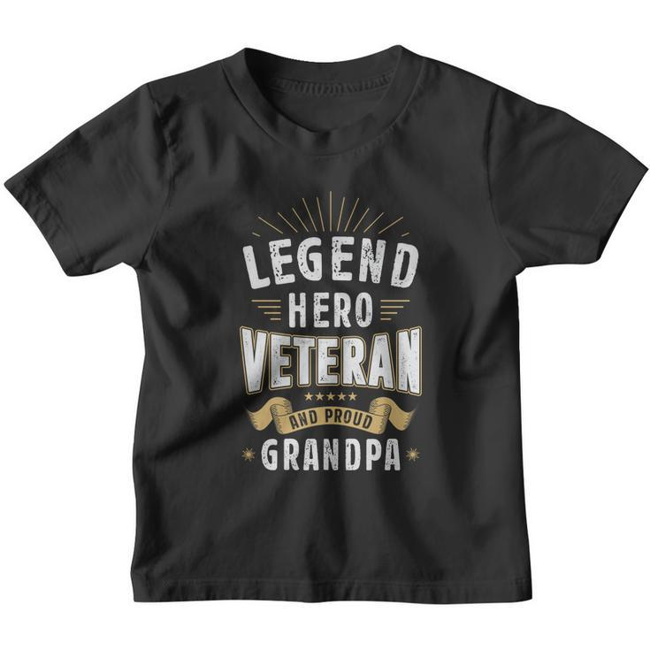 Legend Hero Veteran Grandpa Saying For Proud Grandparents Funny Gift Youth T-shirt