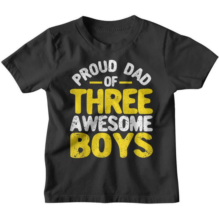 Mens Proud Dad Of Three Awesome Boys Fathers Day Daddy 3 Boy  Youth T-shirt