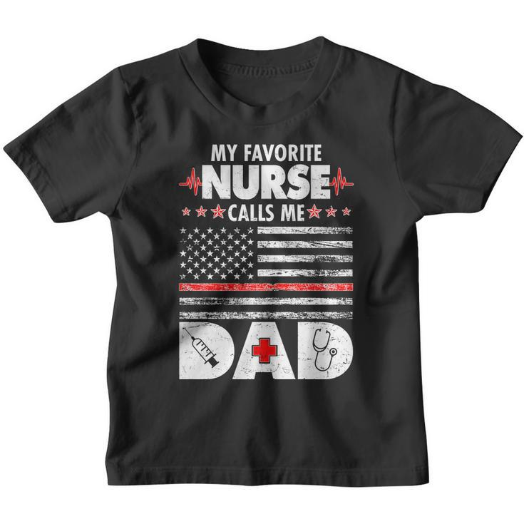 My Favorite Nurse Calls Me Dad Support Frontline Youth T-shirt