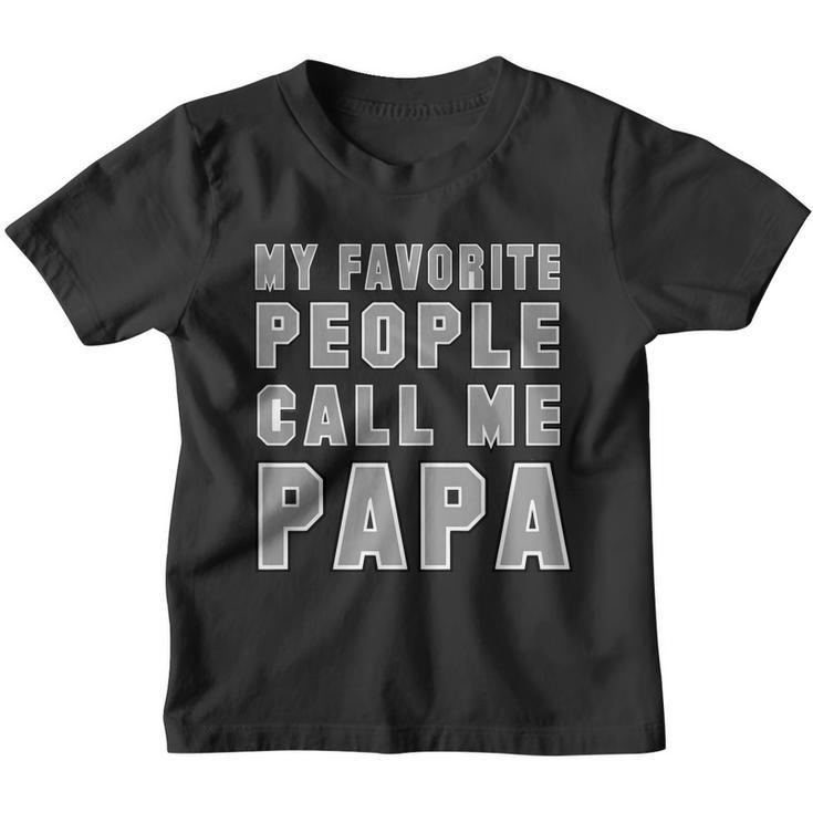 My Favorite People Call Me Papa V2 Youth T-shirt