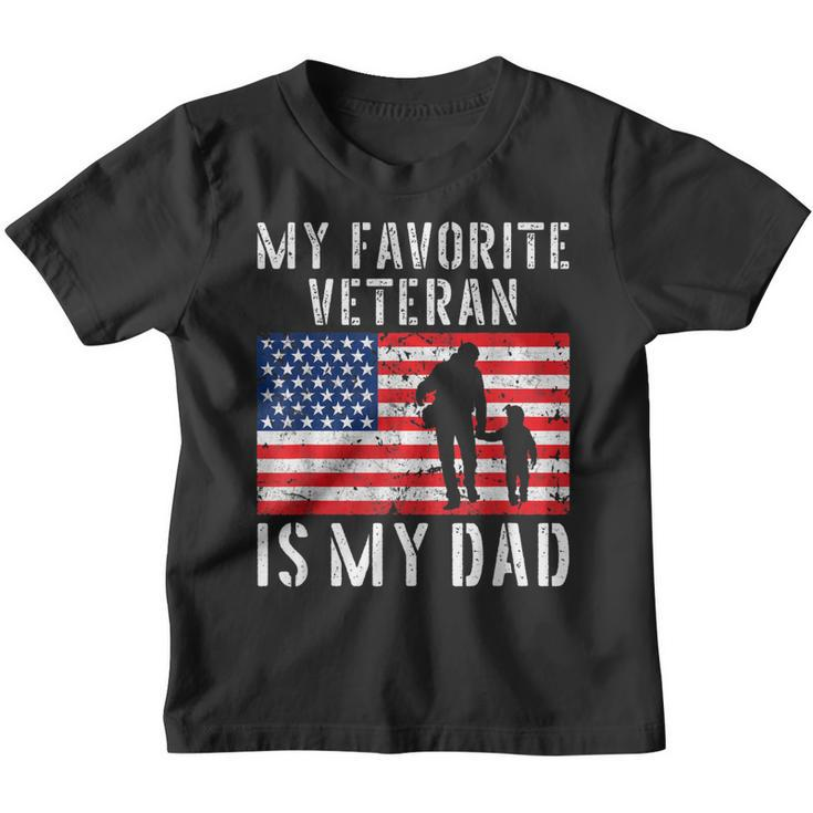 My Favorite Veteran Is My Dad For Kids Father Veterans Day  Youth T-shirt